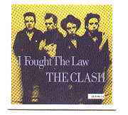 Clash - I Fought The Law